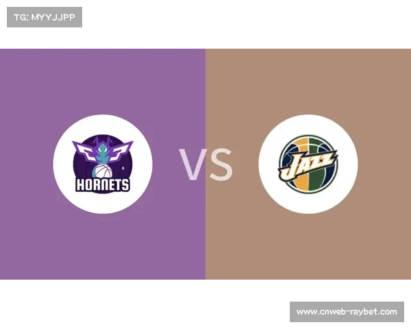 爵士对阵黄蜂，两队伤病阴影下的对决